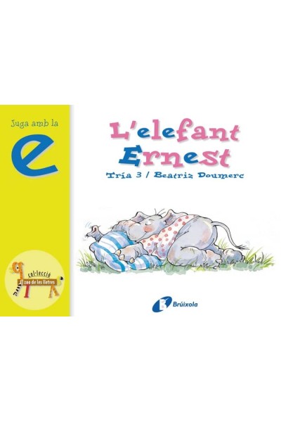 L ' ELEFANT ERNEST (E)