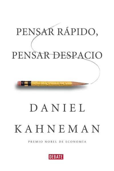 PENSAR RAPIDO PENSAR DESPACIO