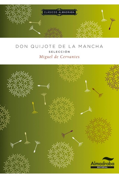 DON QUIJOTE DE LA MANCHA. SELECCIÓN