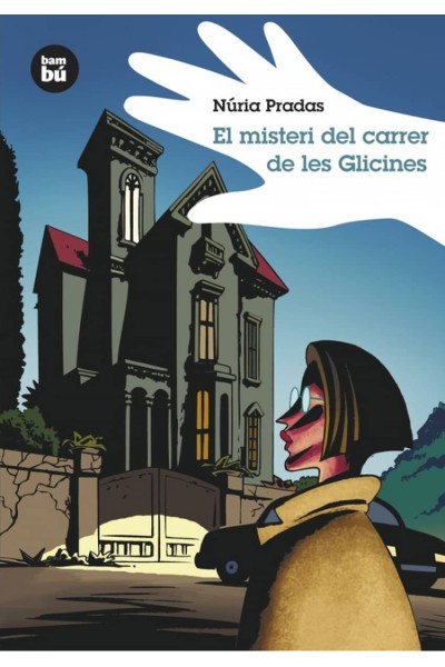 EL MISTERI DEL CARRER DE LES GLICINES