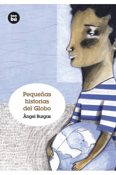 PEQUEÑAS HISTORIAS DEL GLOBO