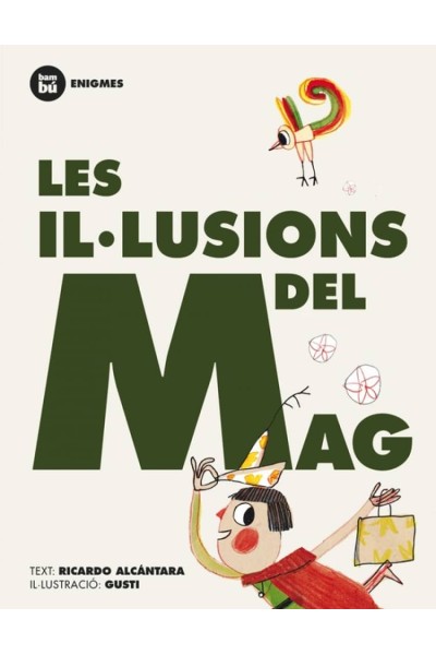 LES IL·LUSIONS DEL MAG