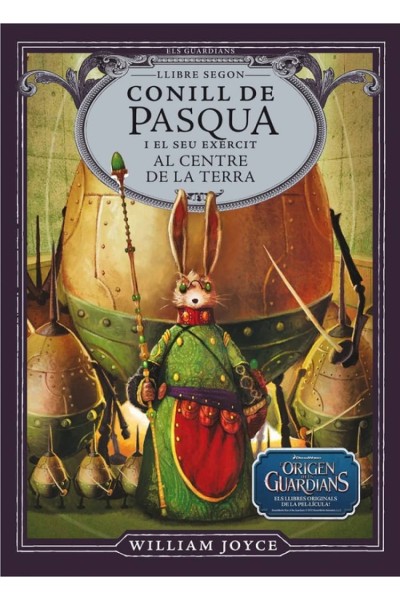 CONILL DE PASQUA I EL SEU EXÈRCIT AL CENTRE DE LA TERRA