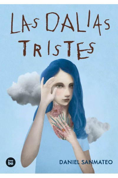 LAS DALIAS TRISTES