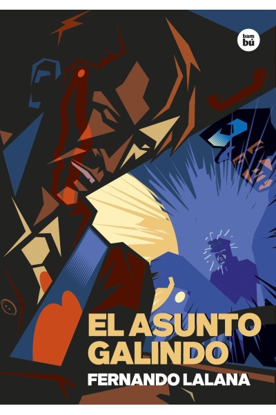 EL ASUNTO GALINDO