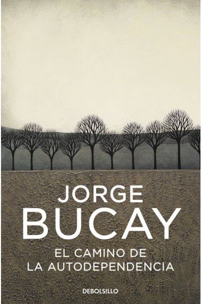 EL CAMINO DE LA AUTODEPENDENCIA