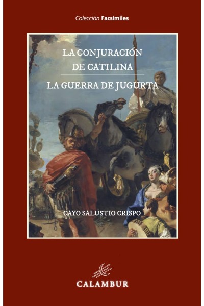 LA CONJURACIÓN DE CATILINA Y LA GUERRA DE JUGURTA