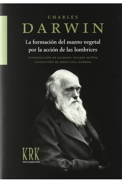 LA FORMACIÓN DEL MANTO VEGETAL POR LA ACCIÓN DE LAS LOMBRICES