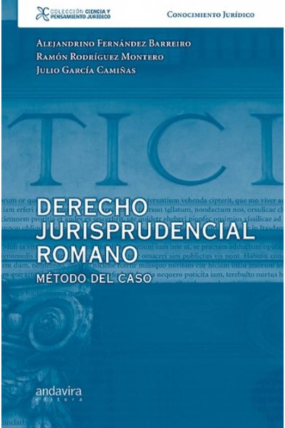 DERECHO JURISPRUDENCIAL ROMANO:METODO DEL CASO