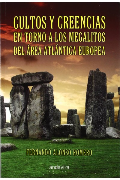 CULTOS Y CREENCIAS TORNO MEGALITOS AREA ATLÁNTICA EUROPEA
