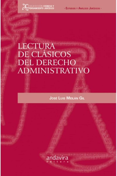 LECTURA DE CLÁSICOS DEL DERECHO ADMINISTRATIVO