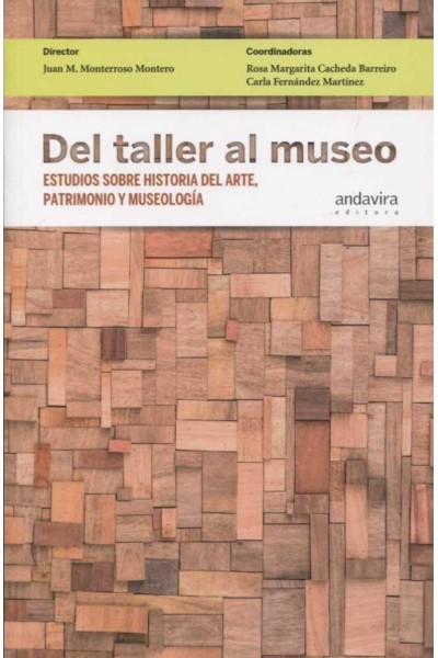 DEL TALLER AL MUSEO