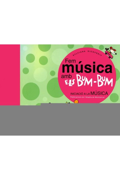 FEM MÚSICA AMB ELS BUM-BUM. EDUCACIÓ INFANTIL. PARVULARI 4 ANYS. ALUMNE