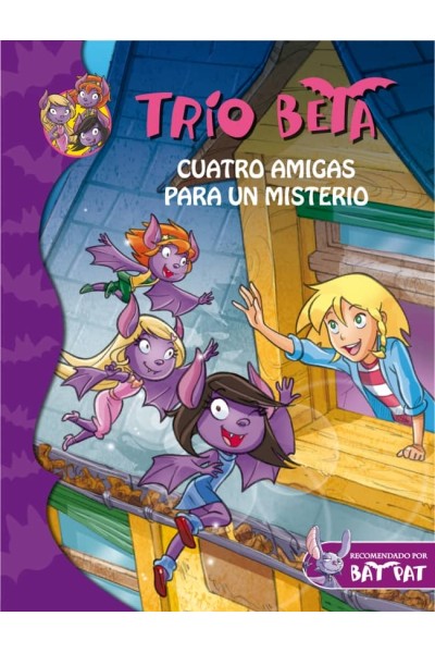 TRÍO BETA 1. CUATRO AMIGAS PARA UN MISTERIO