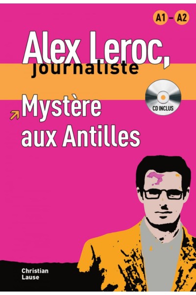 COLLECTION ALEX LEROC - MYSTÈRE AUX ANTILLES + CD