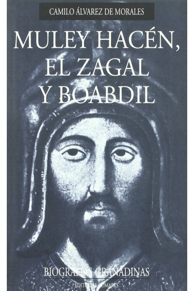 MULEY HACÉN, EL ZAGAL Y BOABDIL