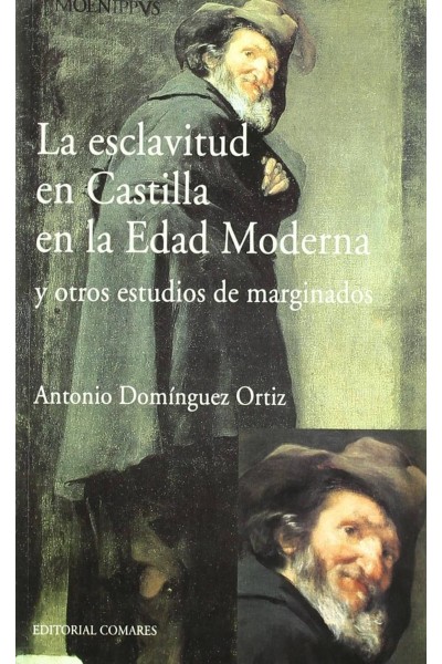 LA ESCLAVITUD EN CASTILLA EN LA EDAD MODERNA
