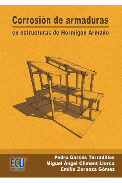 CORROSIÓN DE ARMADURAS EN ESTRUCTURAS DE HORMIGÓN ARMADO