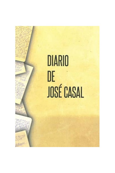 DIARIO DE JOSÉ CASAL