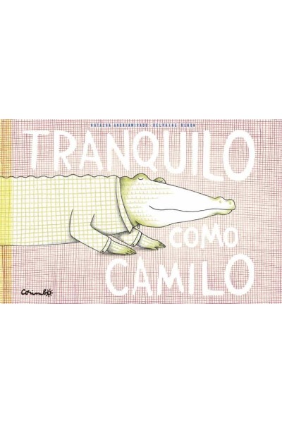 TRANQUILO COMO CAMILO