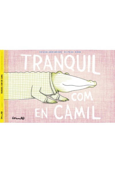 TRANQUIL COM EN CAMIL