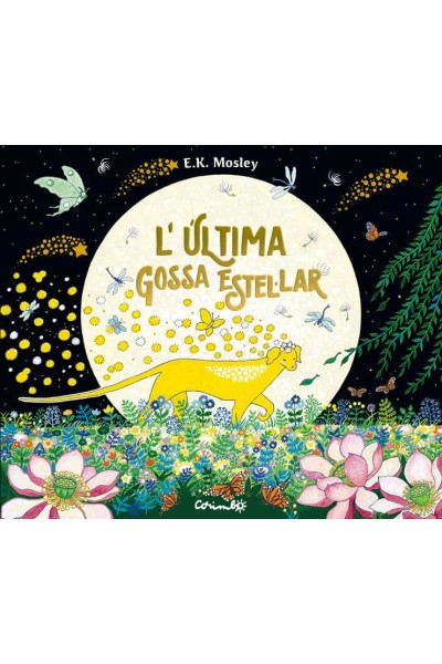 L'ÚLTIMA GOSSA ESTEL·LAR