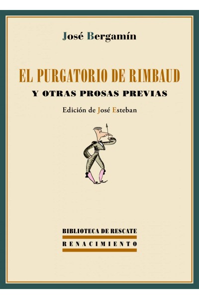 EL PURGATORIO DE RIMBAUD Y OTRAS PROSAS PREVIAS