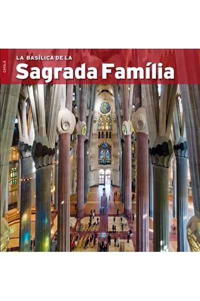 LA BASÍLICA DE LA SAGRADA FAMÍLIA