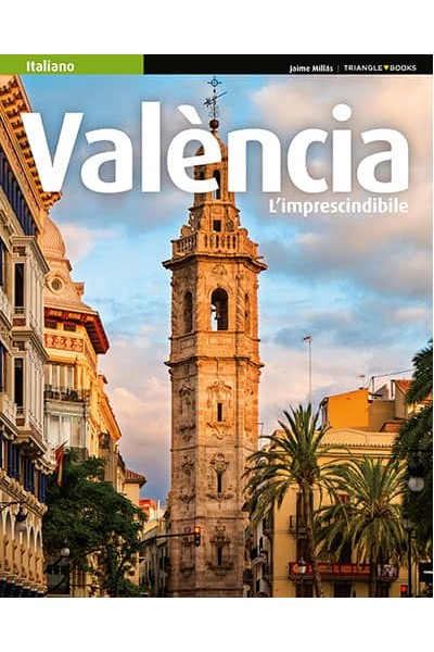 VALENCIA L'IMPRESCINDIBILE