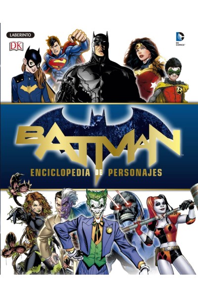 BATMAN. ENCICLOPEDIA DE PERSONAJES