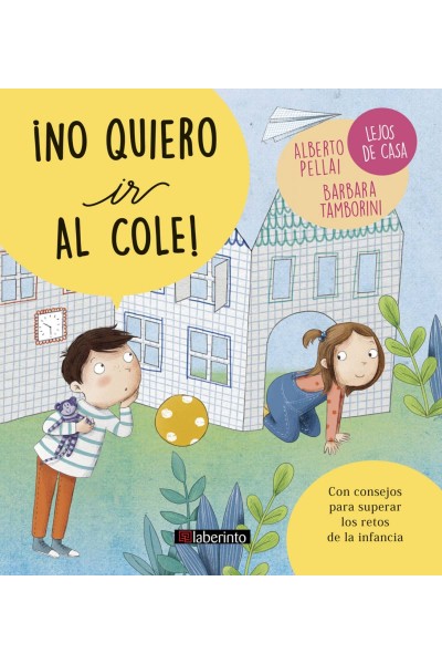¡NO QUIERO IR AL COLE!