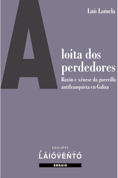 A LOITA DOS PERDEDORES