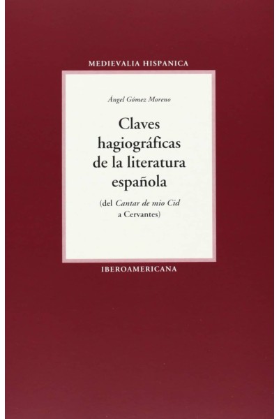 CLAVES HAGIOGRÁFICAS DE LA LITERATURA ESPAÑOLA