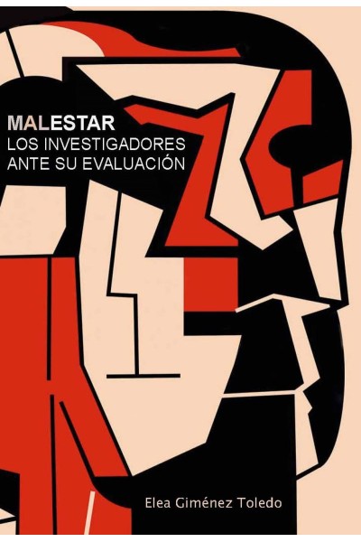 MALESTAR: LOS INVESTIGADORES ANTE SU EVALUACIÓN