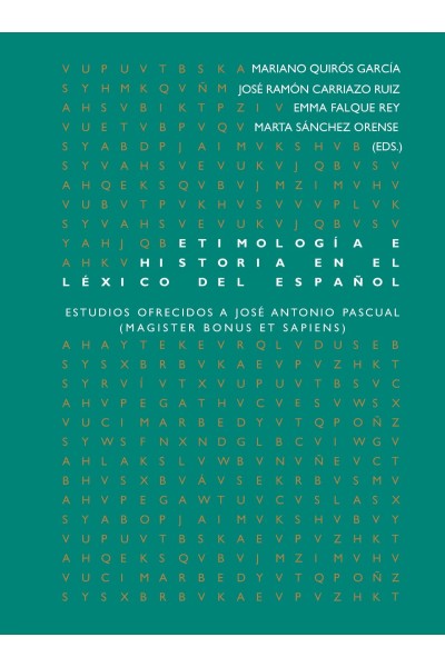 ETIMOLOGÍA E HISTORIA EN EL LÈXICO DEL ESPAÑOL