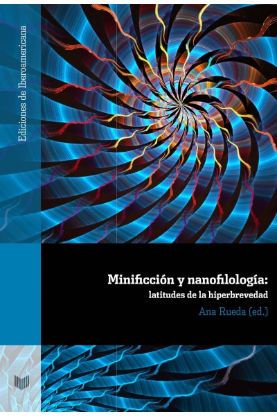 MINIFICCIÓN Y NANOFILOLOGÍA