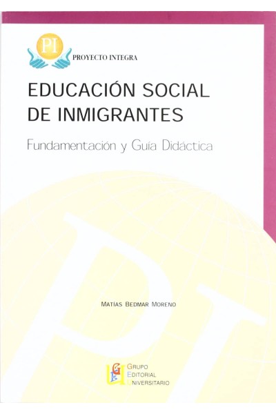 PROYECTO INTEGRA FUNDAMENTACIÓN Y GUÍA DIDÁCTICA