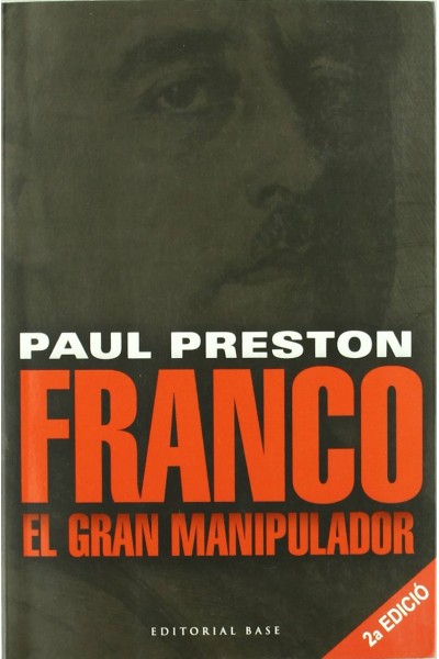 FRANCO. EL GRAN MANIPULADOR