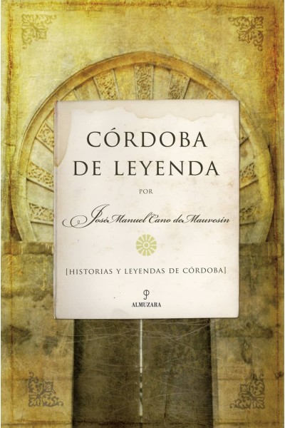CÓRDOBA DE LEYENDA