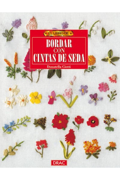 EL LIBRO DE BORDAR CON CINTAS DE SEDA