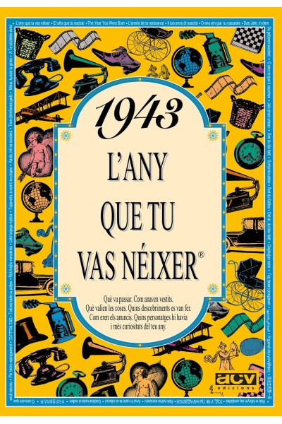 1943 L'ANY QUE TU VAS NÉIXER