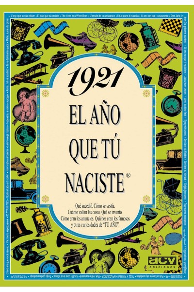 1921 AÑO QUE TÚ NACISTE