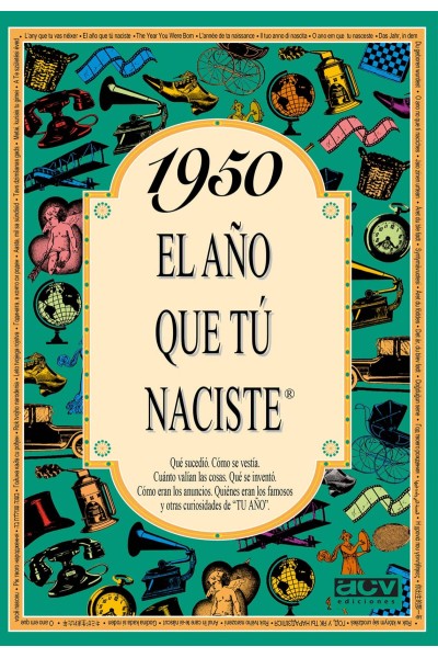 1950 EL AÑO QUE TU NACISTE