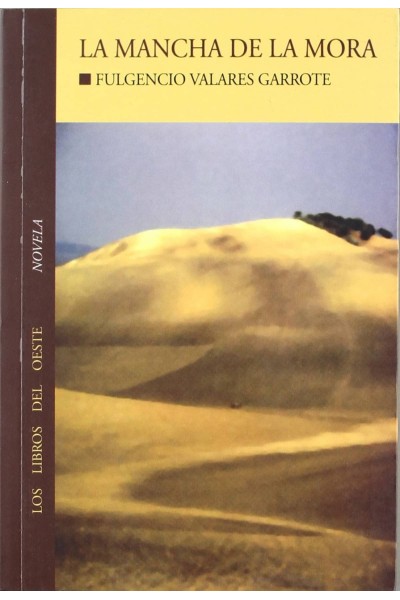 LA MANCHA DE LA MORA