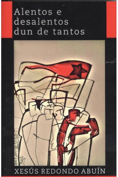 ALENTOS E DESALENTOS DUN DE TANTOS
