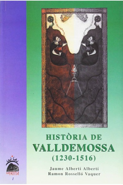 HISTÒRIA DE VALLDEMOSSA (1230-1516)