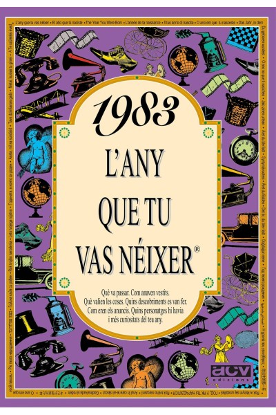 L´ANY QUE TU VAS NEIXER 1983