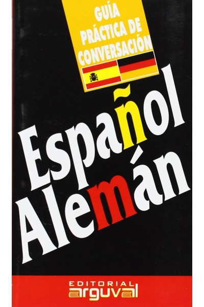 GUÍA PRÁCTICA DE CONVERSACIÓN ESPAÑOL-ALEMÁN