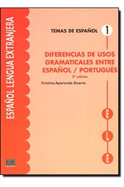 DIFERENCIAS DE USOS GRAMATICALES ENTRE ESPAÑOL-PORTUGUÉS