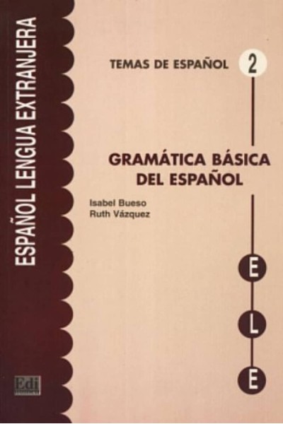 GRAMÁTICA BÁSICA DEL ESPAÑOL